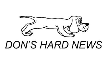 Don's Hard News